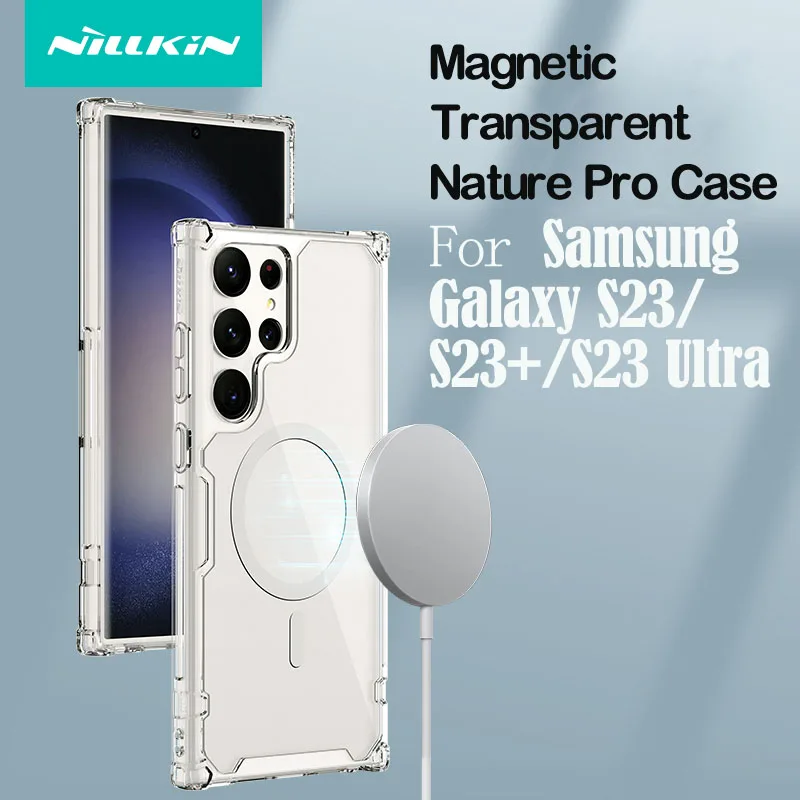 Nillkin For Samsung Galaxy S23 Ultra Magnetic Case For MagSafe Nature Pro Transparent TPU Frame Cover For Samsung S23 S23+ Plus