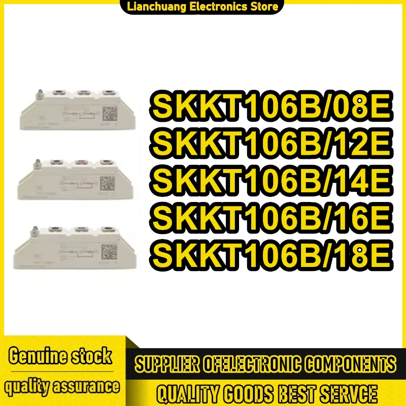 

SKKT106B/12E SKKT106B12E SKKT106B14E SKKT106B/16E SKKT106B18E НОВЫЕ И ОРИГИНАЛЬНЫЕ ИНТЕГРАЛЬНЫЕ СХЕМЫ (Модули)