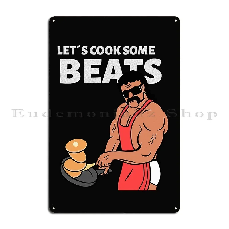 Lets Cook Some Beats Pancake Man Metal Plaque Cinema Customize Wall Decor Plaques Designing Tin Sign Poster
