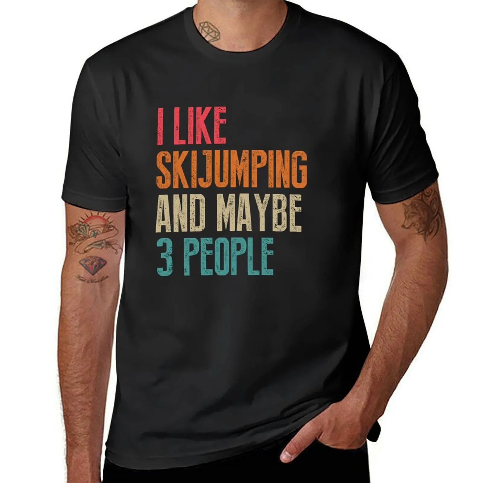 I like Skijumping and maybe 3 people funny Skijumping lover vintage T-Shirt Short sleeve tee quick drying mens cotton t shirts