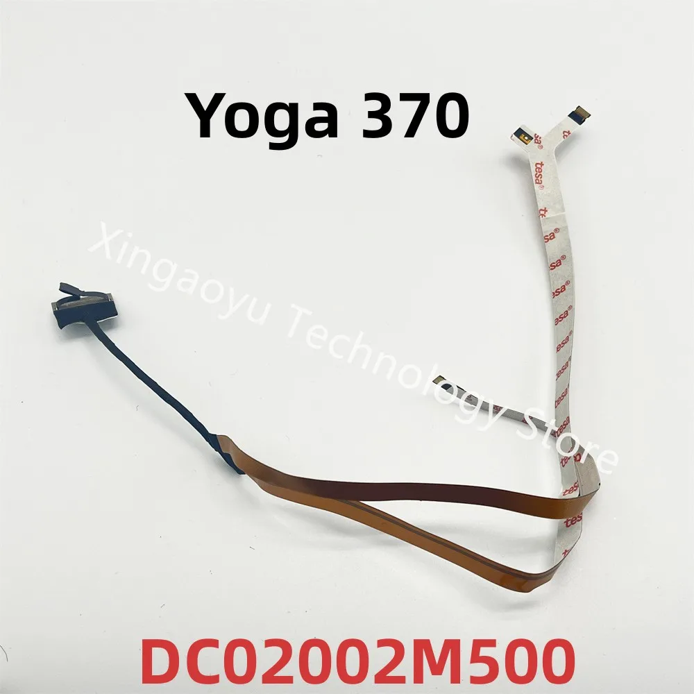 ของแท้สำหรับ Lenovo ThinkPad โยคะ370สายเคเบิลเว็บแคมช่องต่อเฟล็กซ์การทดสอบ DC02002M500ที่สมบูรณ์แบบ