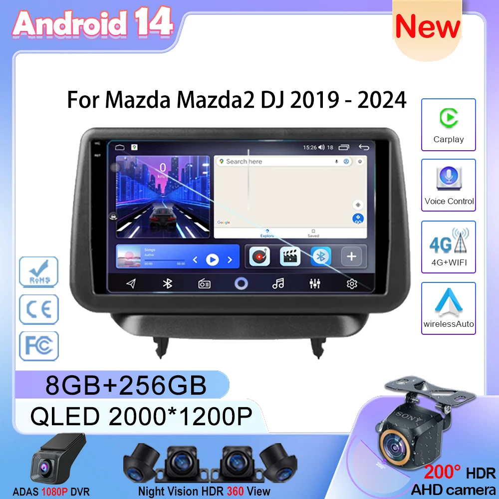 

Android 14 Auto Radio Stereo Multimedia Player For Mazda Mazda2 DJ 2019 - 2024 Car GPS Navigation No 2din 2 din dvd 5G Wifi BT