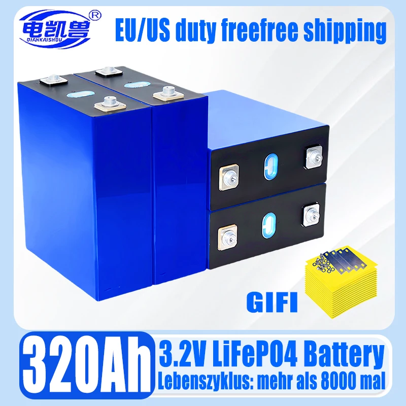 3.2V 320Ah Grade A Brand new Lifepo4 rechargeable battery DIY 12V 24V 48V RV solar storage golf cart battery pack EU/US TAX-FREE