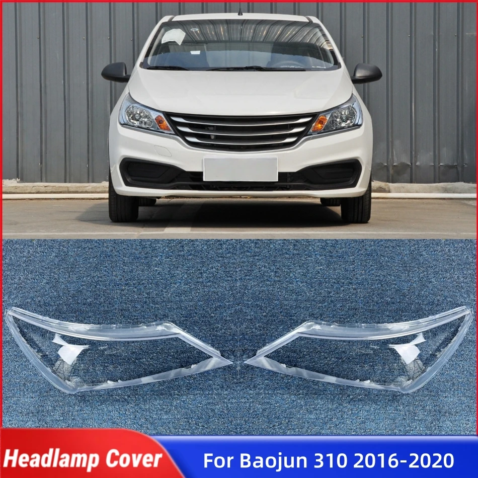 

For Baojun 310 2016 2017 2018 2019 2020 Car Products Lampshades Lamp Headlamp Car Front Headlight Lens Cover Lights Shell
