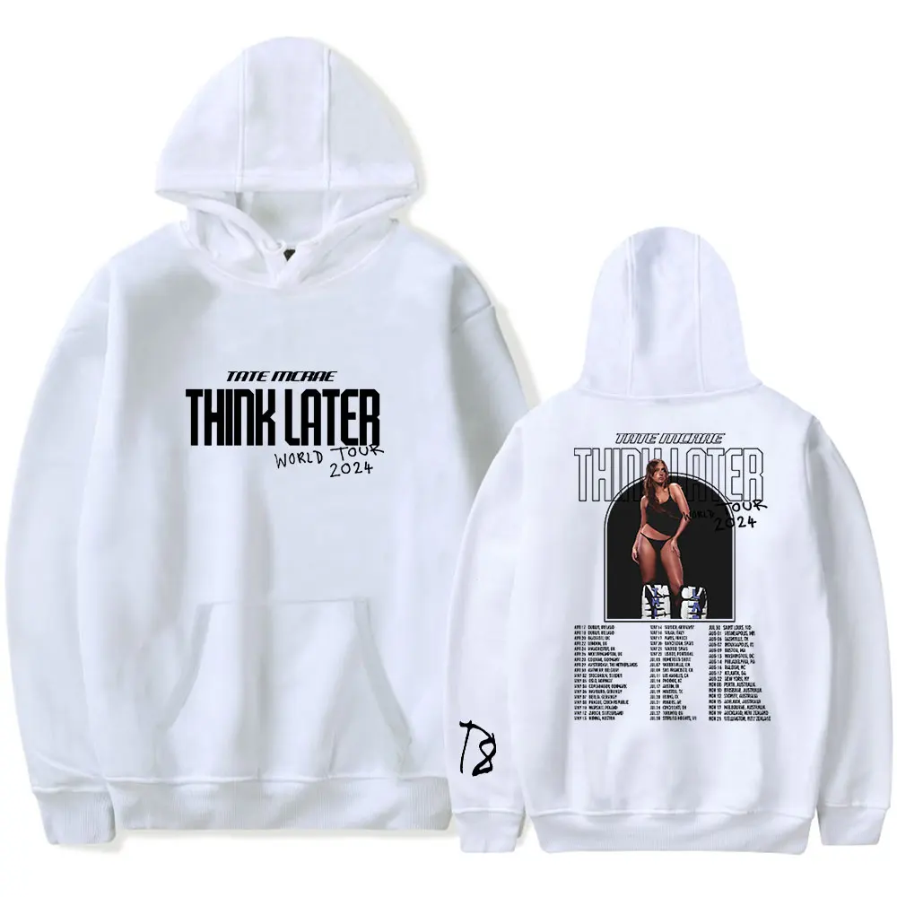 Tate McRae Think Later World Tour 2024 Hoodie Streetwear  Casual Man/Woman HipHop Hoodies Pocket Drawstring Hoodie Streetwear