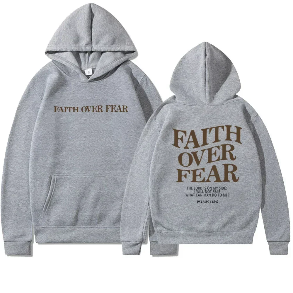 Faith Overcomes Fear - Christian Hooded Sweatshirts Jesus Hoodie Fashion Men Women Hoodies Casual Sweatshirt Harajuku Unisex