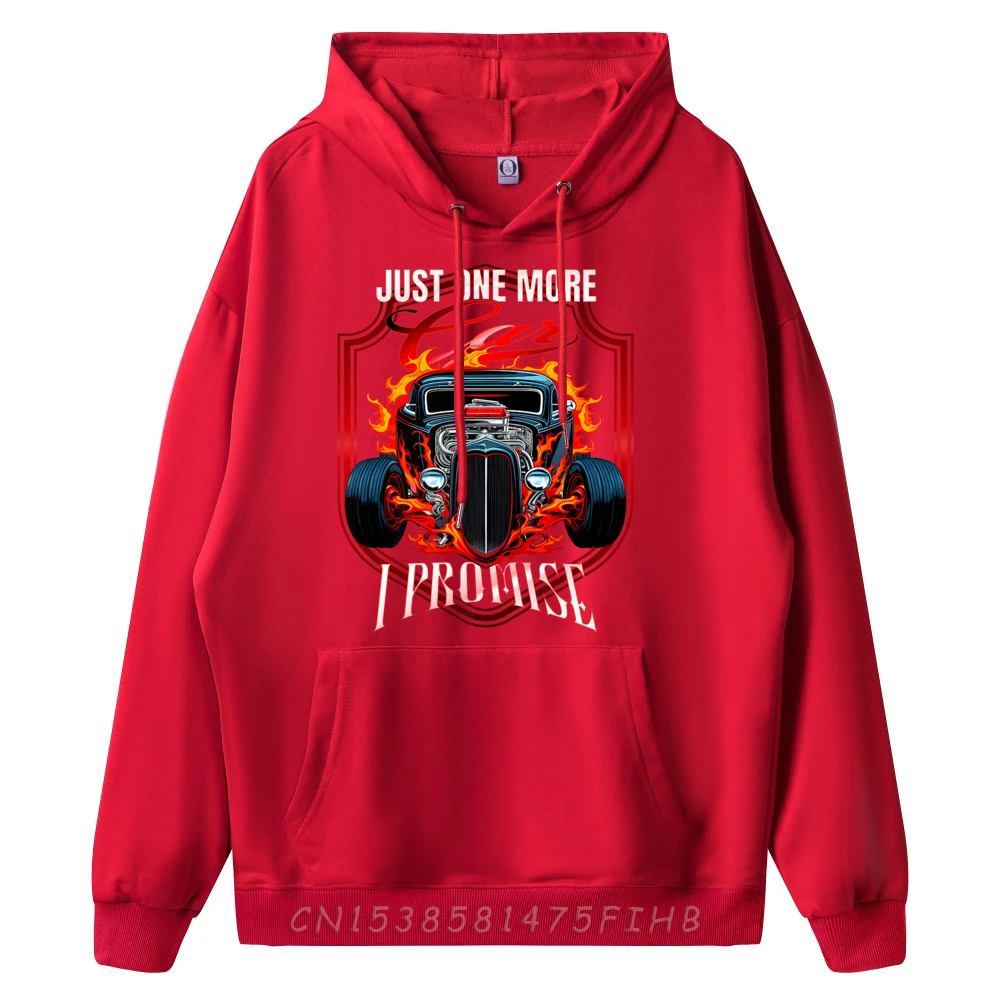Just One More Car I Hoodies Casual Long Sleeve Newest Round Collar Sweatshirt Crazy Sweatshirt Gift Idea New Year Day