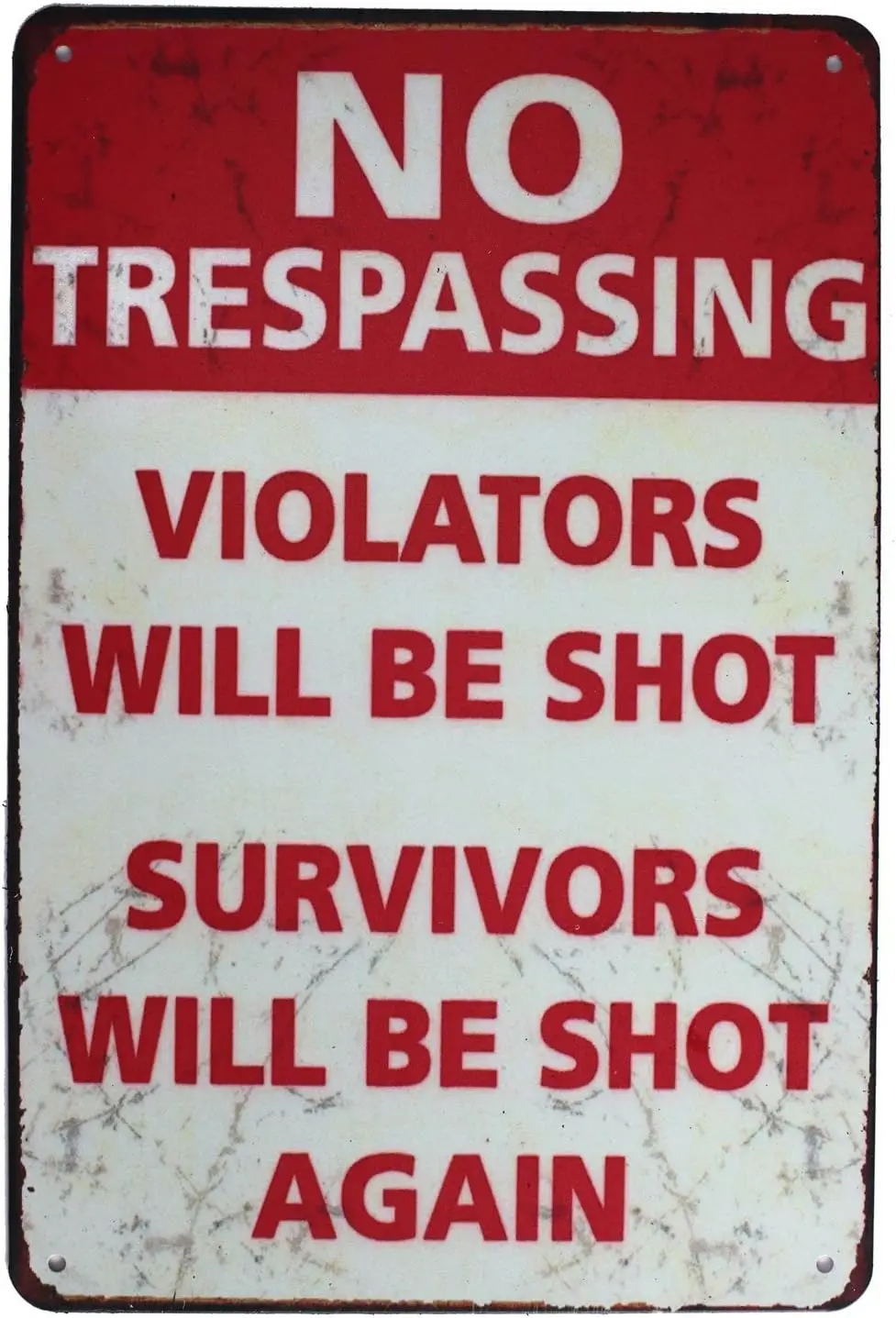 SUMIK No Trespassing Violators Will Be Shot Survivors Will Be Shot Again, Funny Metal Tin Sign, Vintage Poster Plaque Man Cav