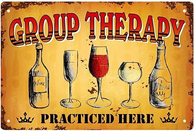 Retro Alcohol Metal Tin Sign Group Therapy Practiced Here Retro Poster Farm Home Garage Hotel Mall Diner Store Supermarket Diner