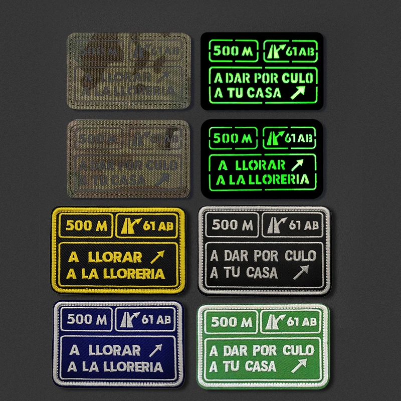 Parches reflectantes bordados de alta calidad, 500M, A LLORAR A LA LLORERIA, insignias de A DAR POR CULO A TU CASA España