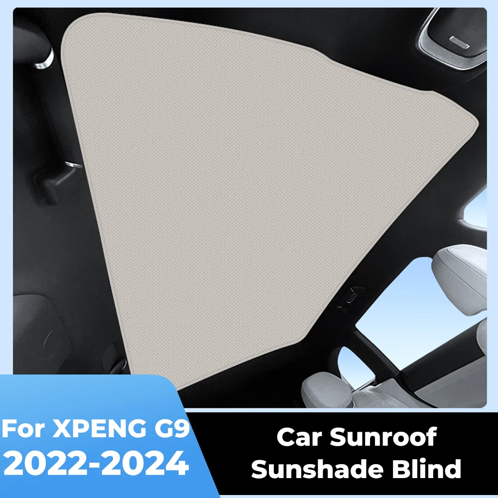 For XPENG G9 2022 2023 2024 Car Electrostatic Adsorption Sunroof Sunshade Skylight Covers Windshield Sunroof Cover Accessory