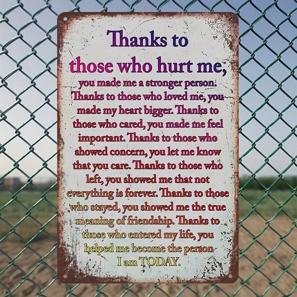 

Vintage Tin Sign 'Thank You To Those Who Hurt Me' Wall Art Metal Decor For Home Bar Garage