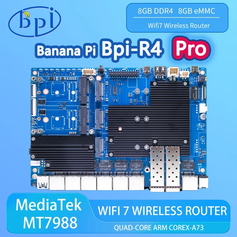 Banana Pi BPI-R4 PRO 8GB DDR4 8GB eMMC MT7988A (Filogic 880) Wifi7 Board Quad-core Arm Corex-A7 Home Automation