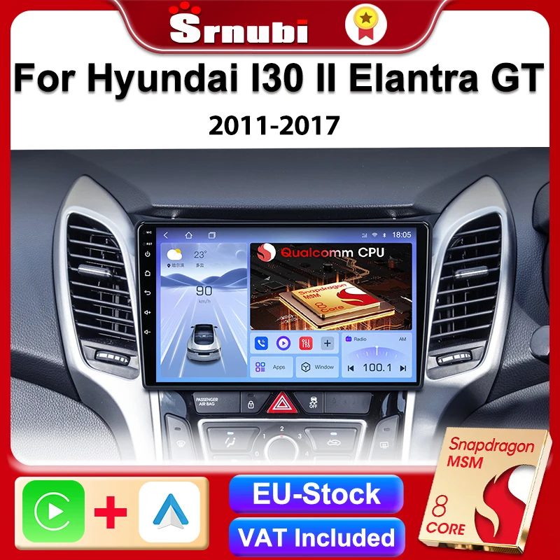 Srnubi Qualcomm 8 Core autoradio pour Hyundai I30 II Elantra GT 2012-2016 lecteur multimédia Carplay Auto 2 Din unité principale Android