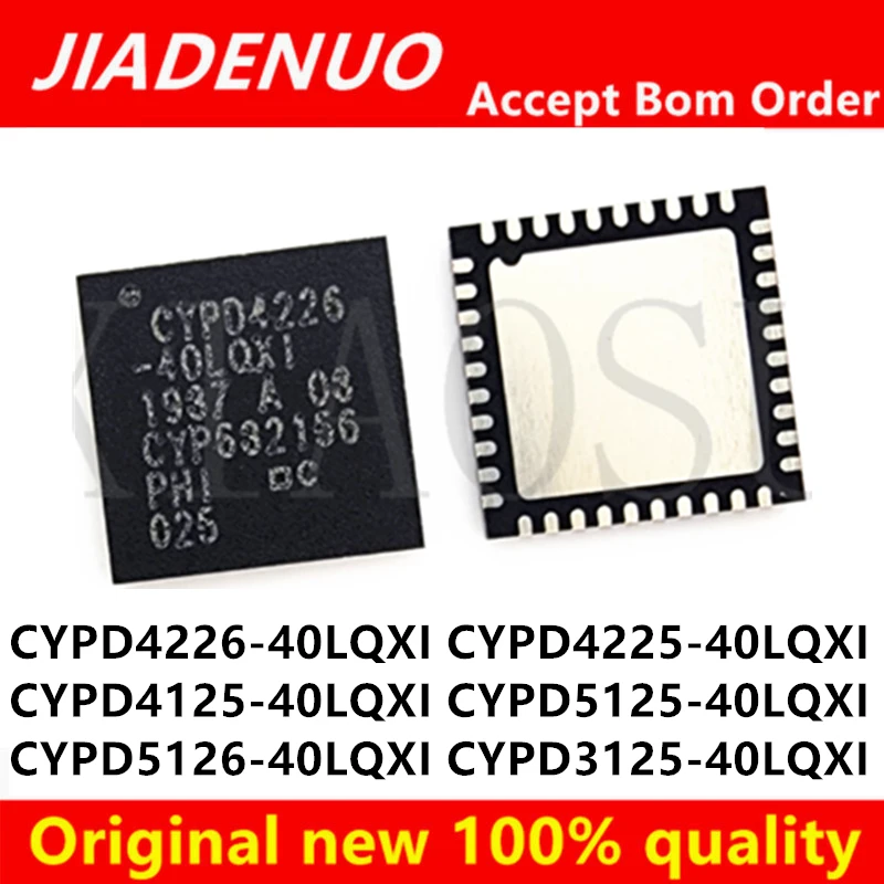 (1pcs)100% New CYPD4226-40LQXI CYPD4225-40LQXI CYPD4125-40LQXI CYPD5125-40LQXI CYPD5126-40LQXI CYPD3125-40LQXI QFN-40 Chipset
