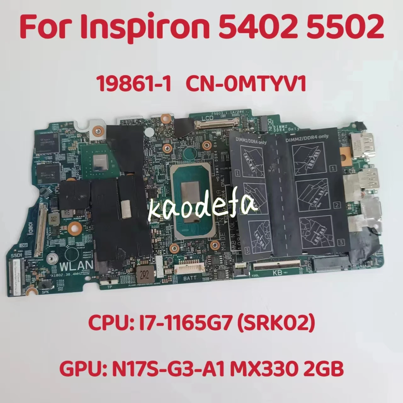 

19861-1 Mainboard For Dell Inspiron 5402 5502 Laptop Motherboard CPU:17-1165G7 SRK02 GPU:MX330 2G CN-0MTYV1 0MTYV1 MTYV1 Test OK