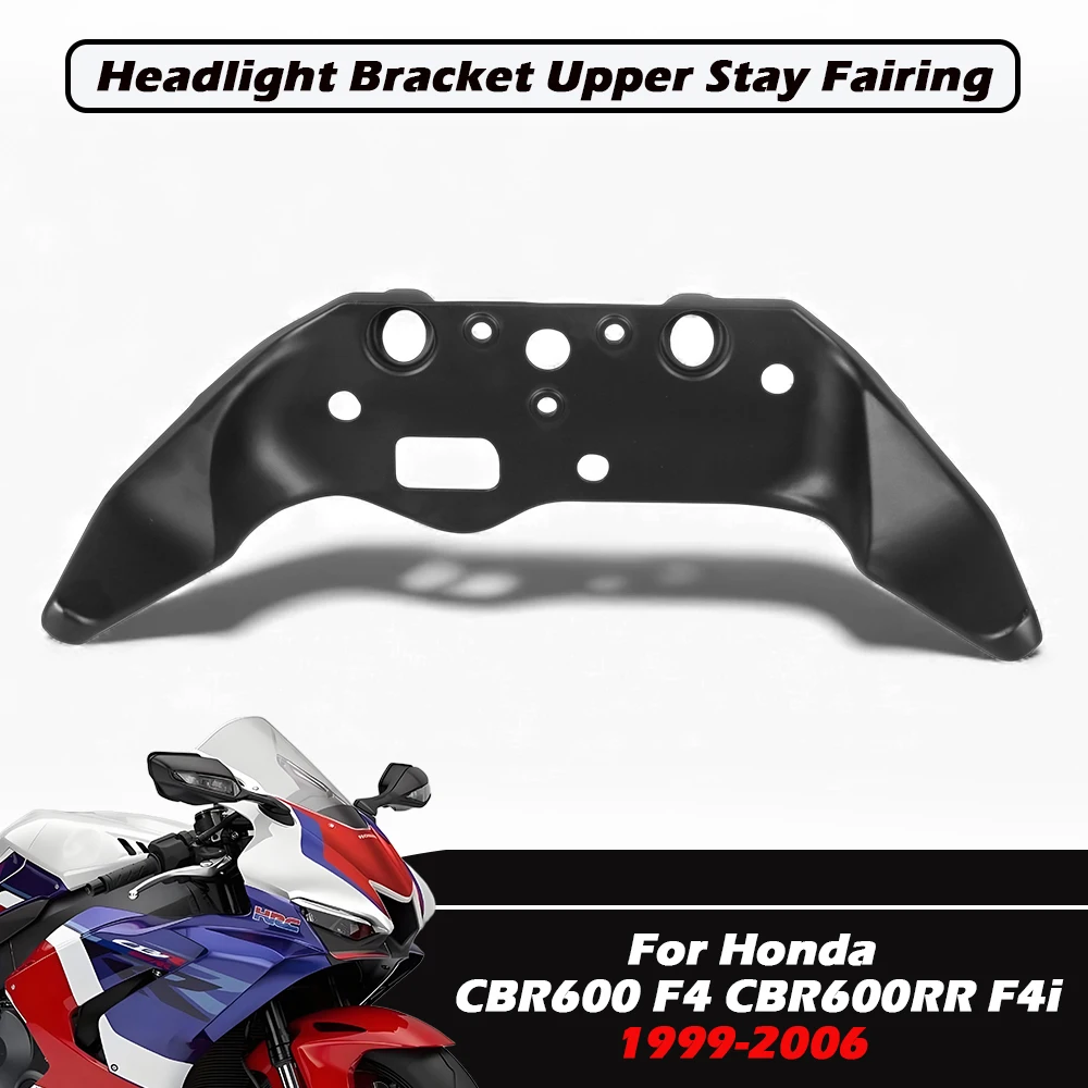 

Высокое качество кронштейн для фар мотоцикла верхний обтекатель для HONDA CBR600 F4 CBR600RR F4i 1999-2008 модифицированные аксессуары