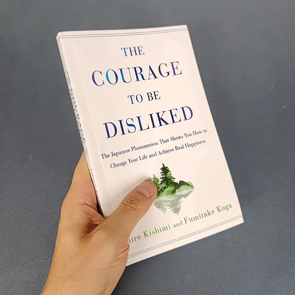 The Courage To Be Disliked: A Single Book Can Change Your Life Paperback English book