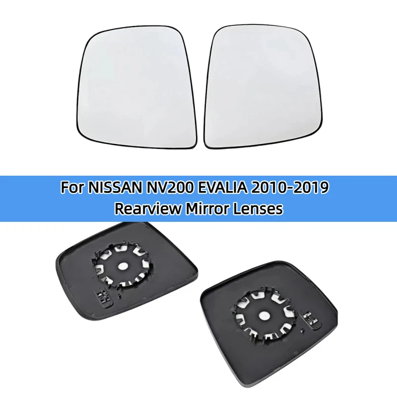 For NISSAN NV200 EVALIA 2010 11 12 13 14 15 16 17 18 2019 car van heated convex wing mirror glass Rearview mirror heating lens