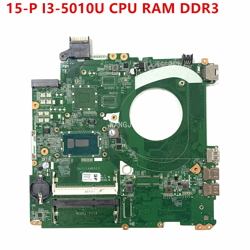 

802951-001 For HP 15-P Laptop Motherboard DAY11AMB6E0 802951-501 I3-5010U 3558U CPU RAM DDR3 100% Test