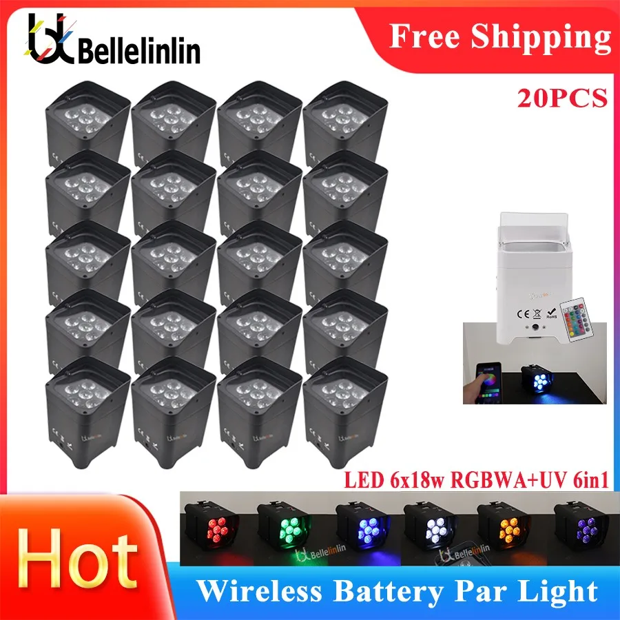 

No Tax 20pcs Wireless Battery Powered LED 6x18W 6 in 1 RGBWA UV Wireless APP DMX LED Battery Par Light Battery Par Can Lights