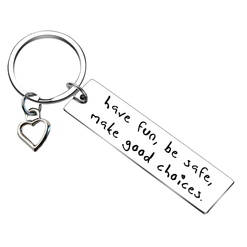 Drive Safe Keychain Pendant Son Daughter, Graduation Gifts Key Chains College Students, Sweet 16 Gifts Have Fun, Be Safe