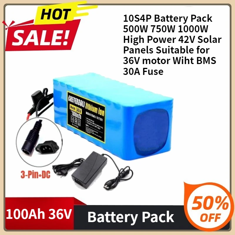 

10S4P Battery Pack 500W 750W 1000W High Power 42V Solar Panels Suitable for 36V motor Wiht BMS 30A Fuse 100Ah 36V Battery