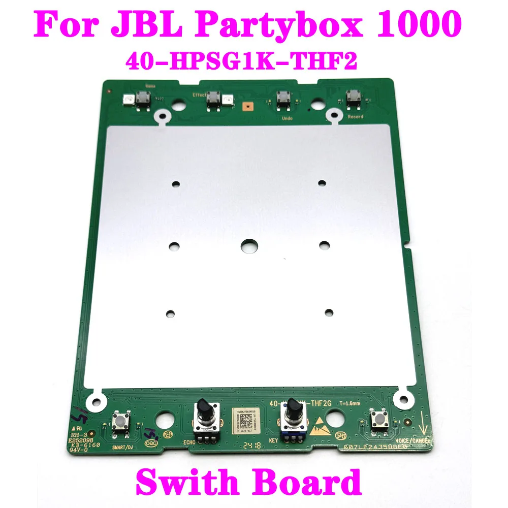 

1pcs Original Switch Button Board For JBL Partybox 1000 Swith Board Socket Power Supply Board Partybox Connector 40-HPSG1K-THF2