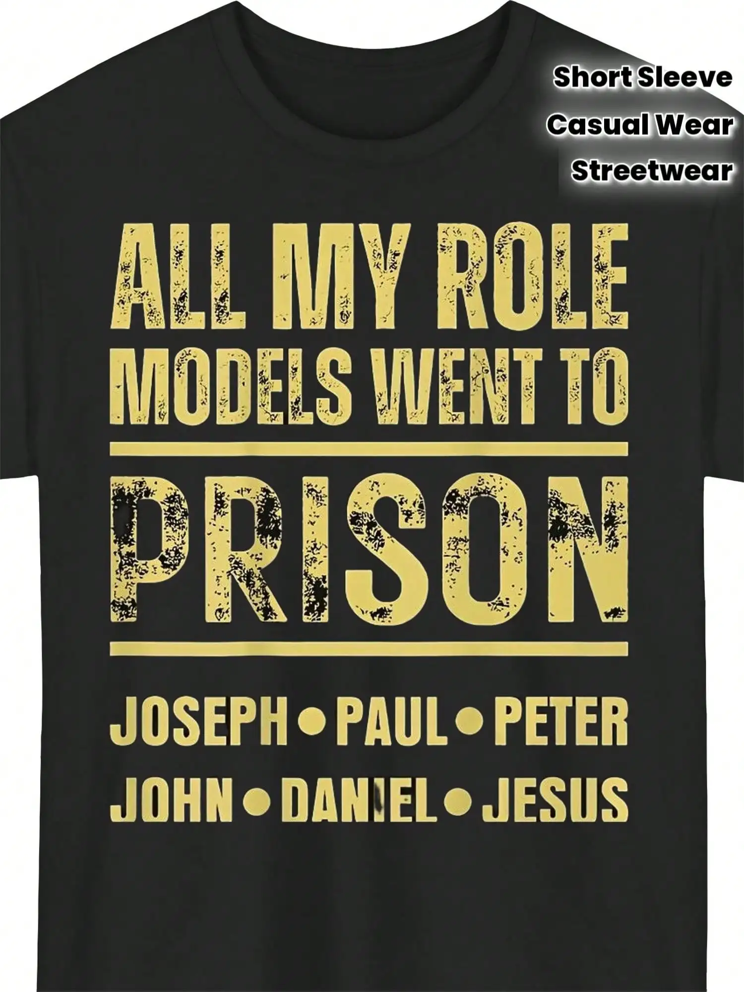 Unisex Black-Shirt| All My Idols Have Gone To Prison Joseph Paul Peter John Daniel Pattern Print Casual Street Fashion Top