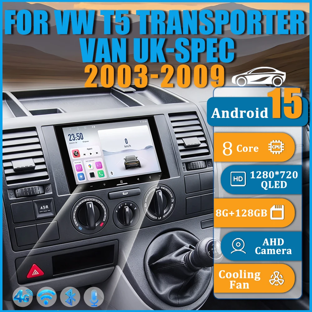 Android 15 For VW T5 Transporter Van UK-spec 2003-2009 Car Radio 7