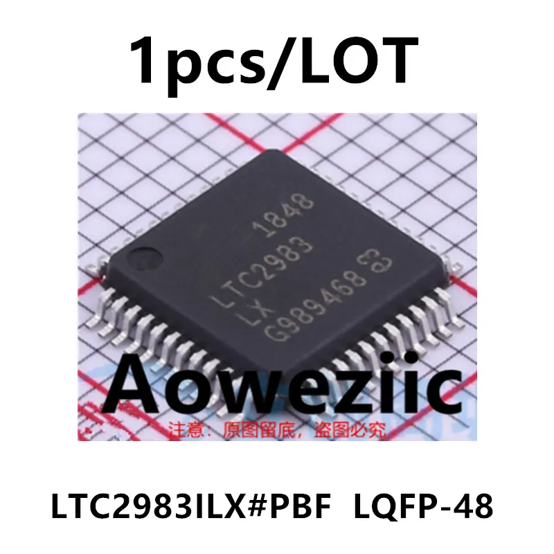 Aoweziic  2023+  1pcs   100% New Imported Original  LTC2983ILX#PBF  LTC2983ILX  LTC2983  LQFP-48  Temperature Sensor Chip IC