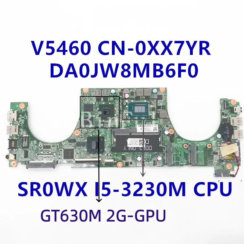 da0jw8mb6f0-dell-vostro-5460-v5460-14-5460-ノートパソコンのマザーボード-i3-i5-3th-cpu-gt630m-2g-gpu-uma-メインボード-100-テスト済み-ok