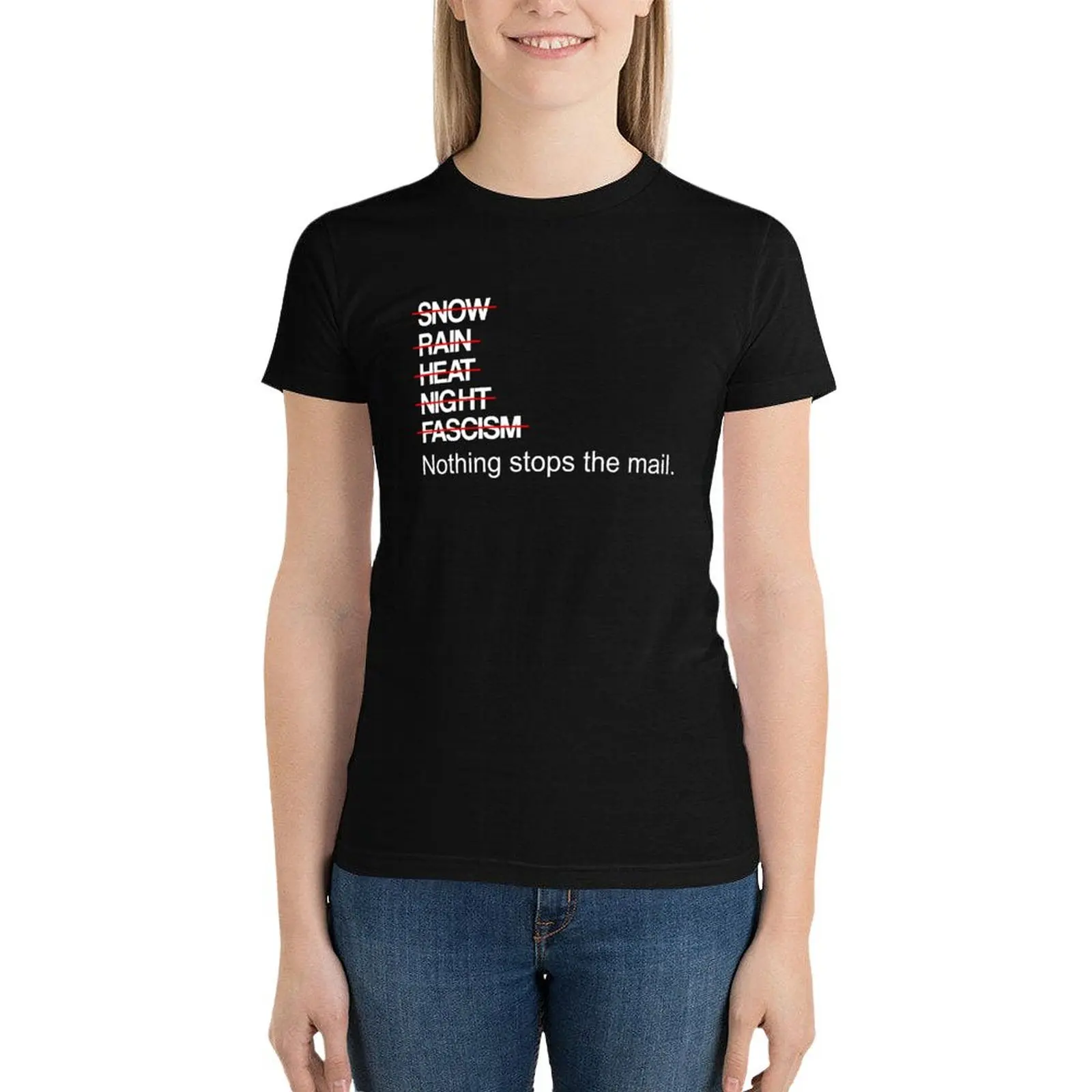 

Nothing Stops The Mail - Postal Design T-Shirt summer clothes tees shirts graphic tees tight shirts for Women