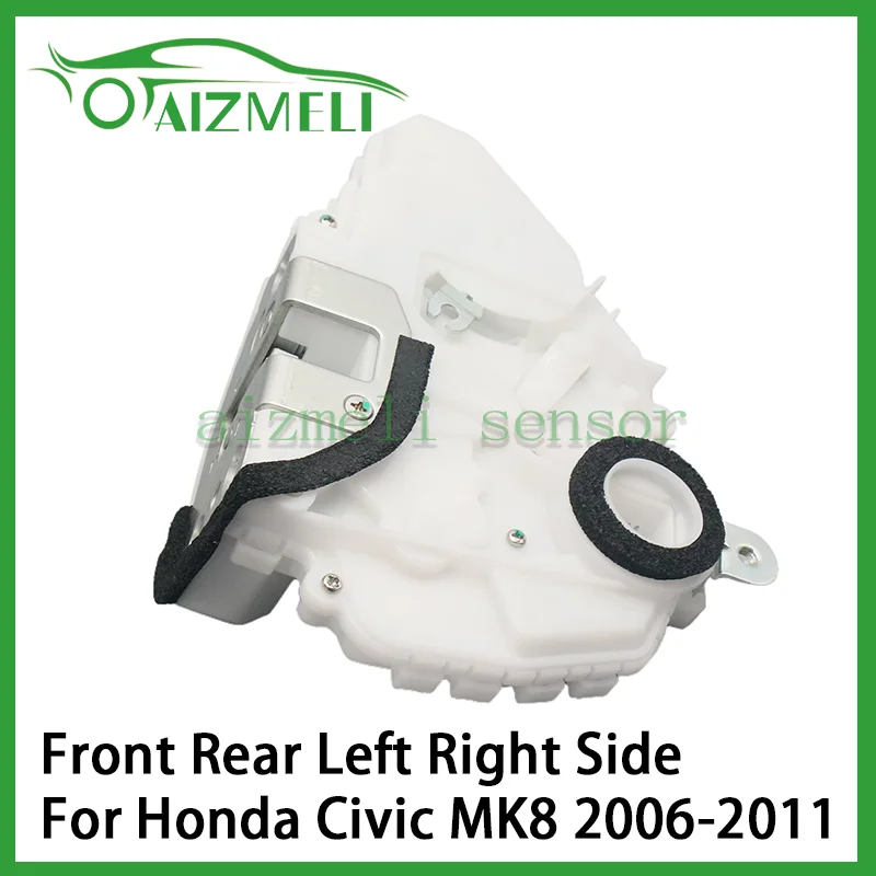 

Front Rear Left Right Side Door Lock Actuator For Honda Civic MK8 2006 2007 2008 2009 2010 2011 72110-SNA-A14 72610-SNA-A11 Auto