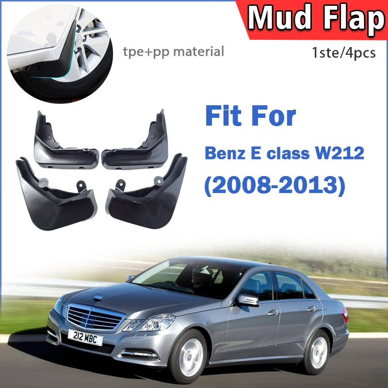 

2008 2009 -2013 FOR Mercedes Benz E class W212 Mudflaps Mudguard Fender Mud Flap Guards Splash Car Accessories Front Rear 4pcs