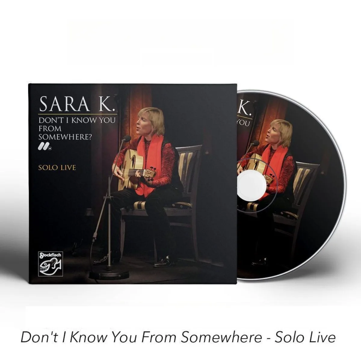 

Sara K. Don't I Know You From Somewhere – Audiophile Folk Female Vocal Live Acoustic Guitar Performance CD Only Version Music
