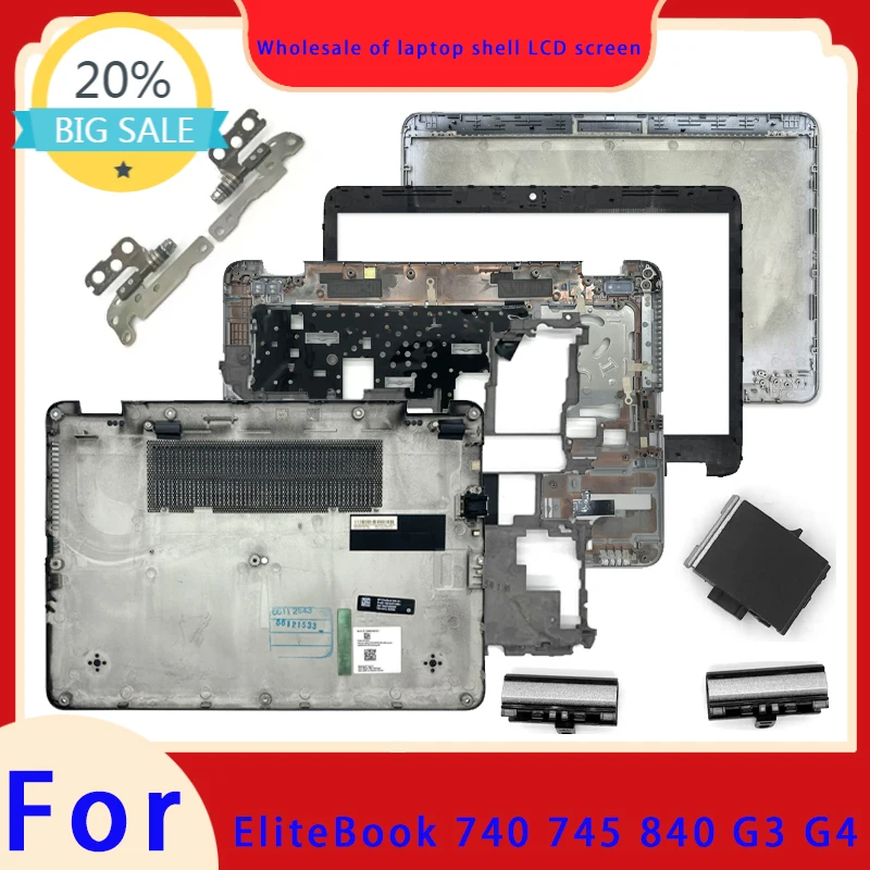 Suitable for  EliteBook 840 G3 G4 740 745 laptop LCD back cover, front panel, palm rest, hinge cover bottom cover ABCD hinge
