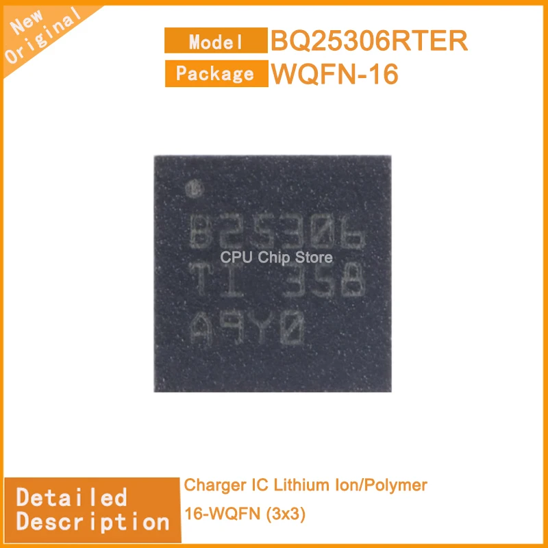 5Pcs/Lot  New Original  BQ25306RTER  BQ25306 Charger IC Lithium Ion/Polymer 16-WQFN (3x3)