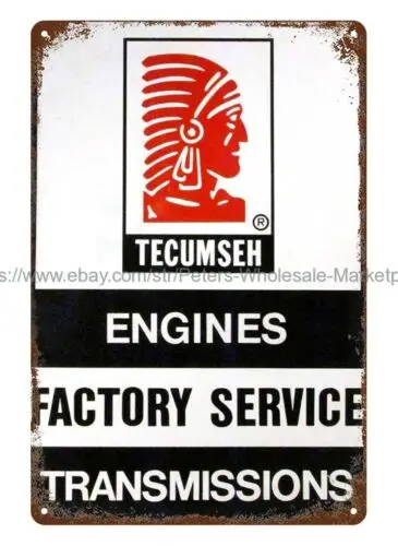 Tecumseh Engines Factory Service auto repair shop metal tin sign restaurant pub