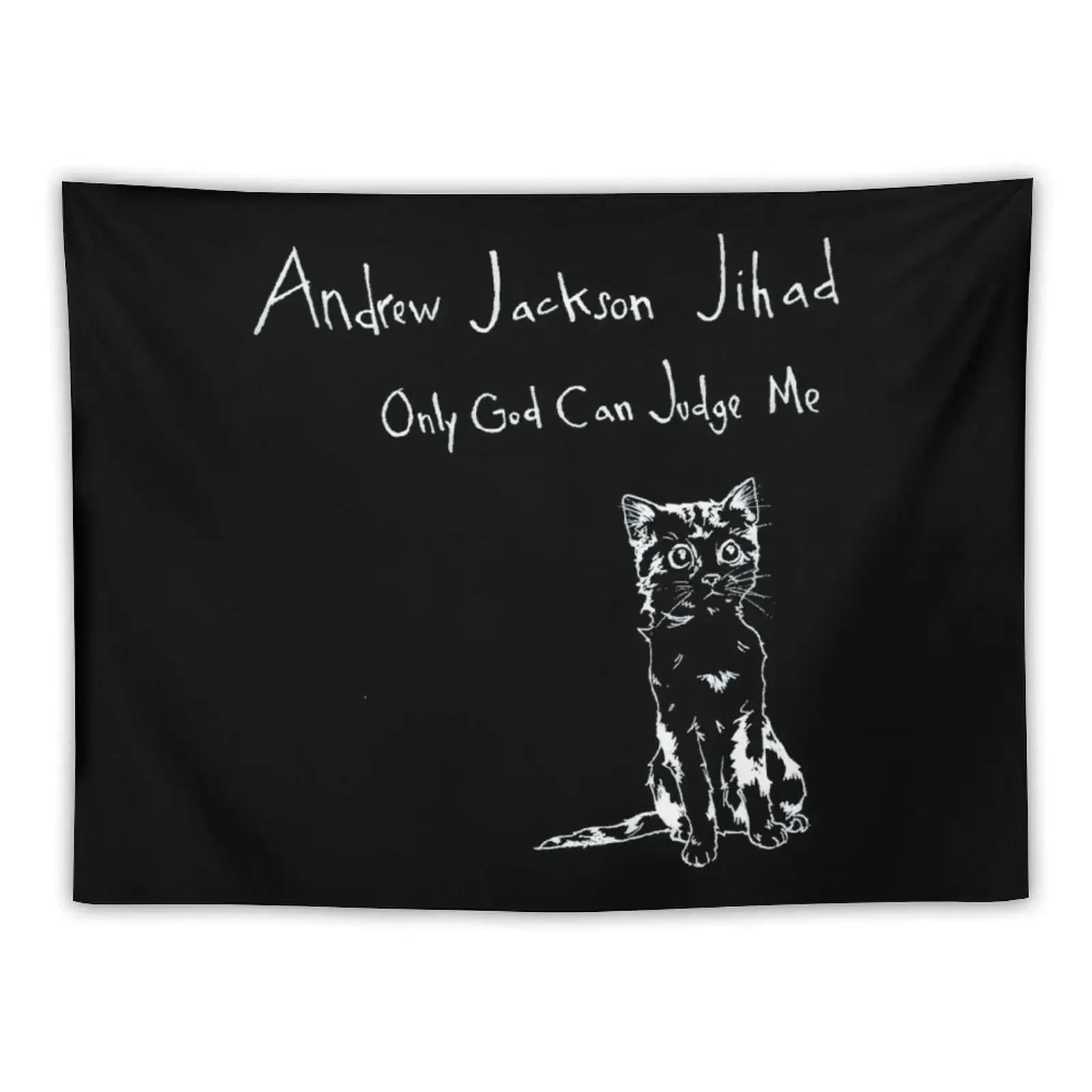 

Andrew Jackson Jihad - Only God Can Judge Me (inverted) Tri-blend Tapestry Room Aesthetic Decor Bedroom Decor Tapestry