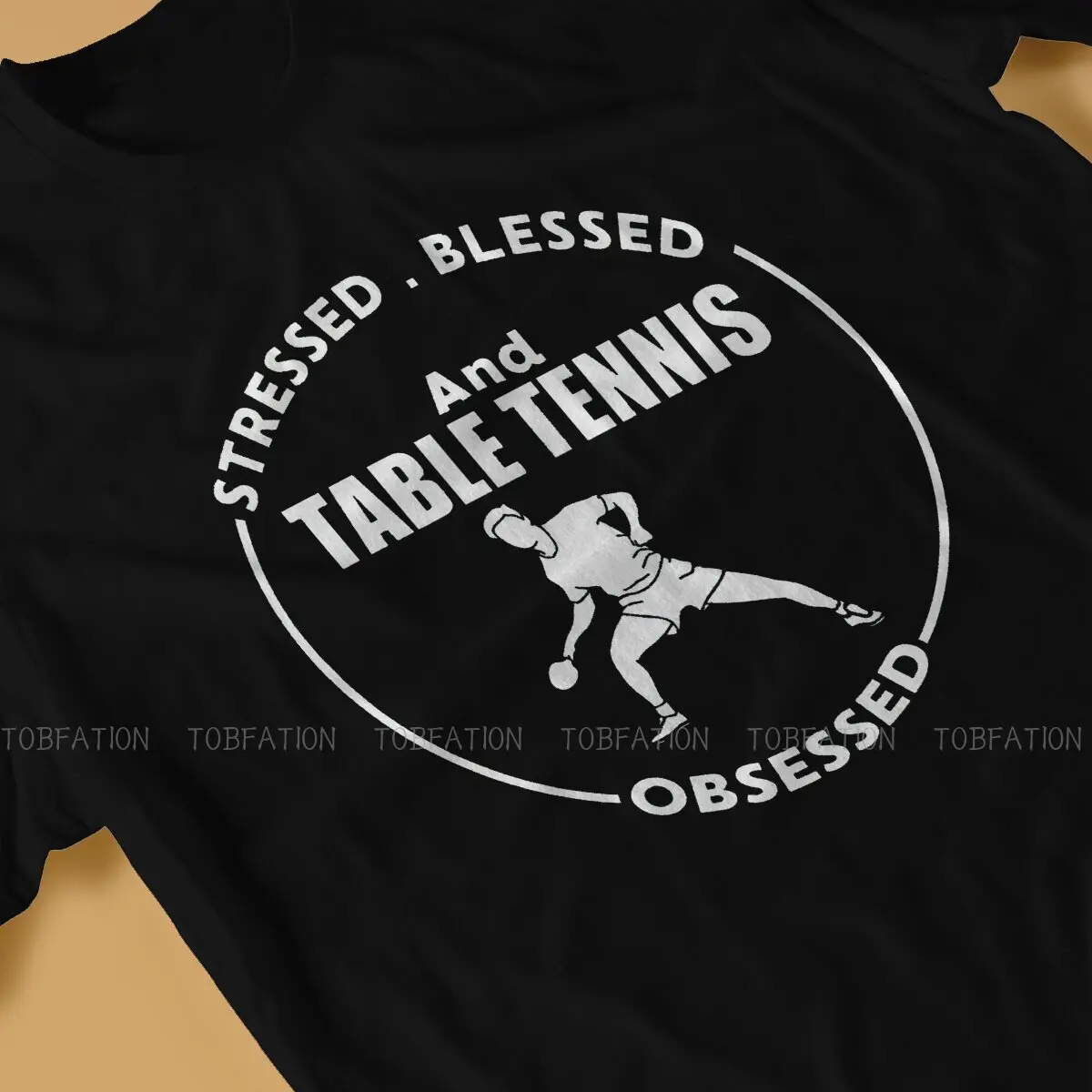 Stressed Blessed Round Collar TShirt Ping-Pong Table Tennis Sports Pure Cotton Basic T Shirt Men Individuality  Big Sale