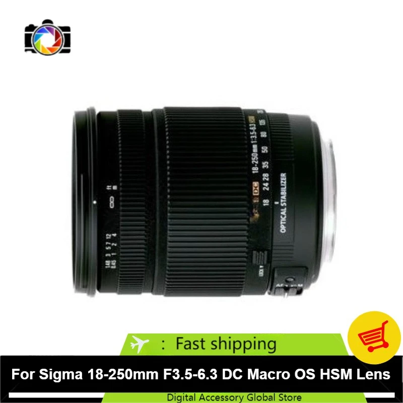 95% New Genuine For Sigma 18-250mm F3.5-6.3 DC Macro OS HSM Lens Auto Focus Zoom Lens for Canon for Nikon DSLR Camera