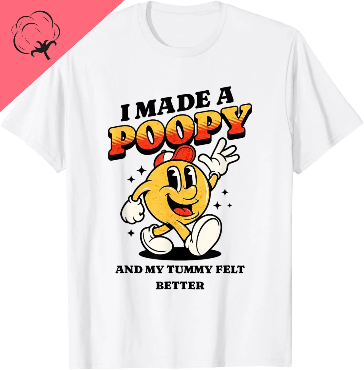 I Made A Poopy and My Tummy Felt Better Adult Humor Meme T-Shirt Y2k Couple Individuality Cotton Tee Ropa Hombre