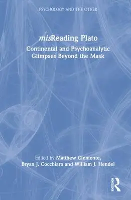 misReading: Continental and Psychoanalytic Glimpses the Mask