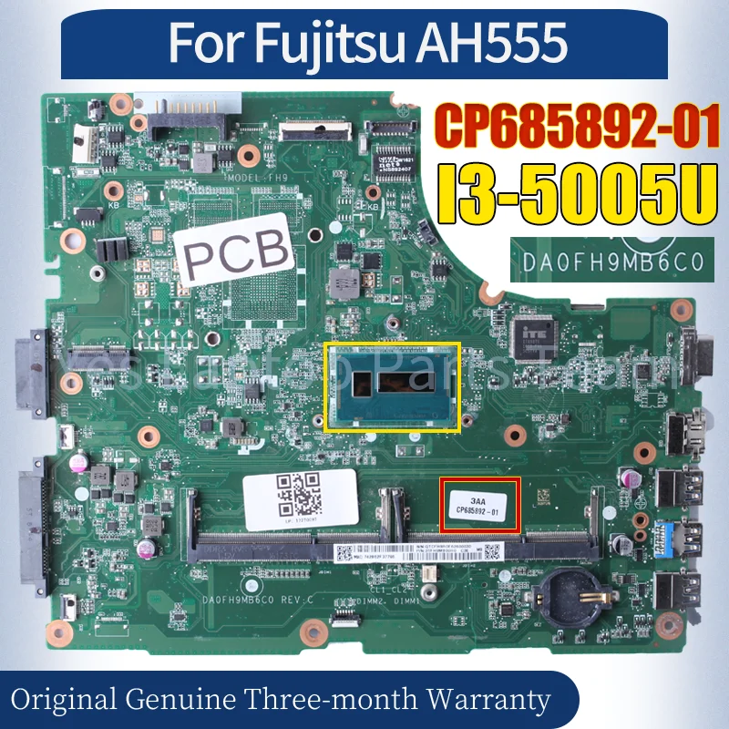 DA0FH9MB6C0 For Fujitsu AH555 Laptop Mainboard CP685892-01 SR27G I3-5005U 100％ Tested Notebook Motherboard