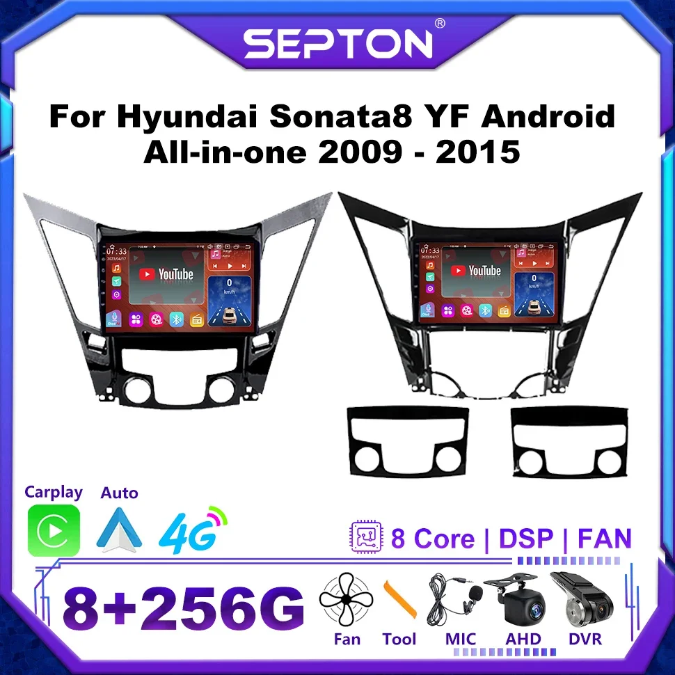 SEPTON 8+128G Car Radio For Hyundai Sonata8 YF Android All-in-one 2009 - 2015 CarPlay Multimedia Player 4G GPS WIFi Automotive