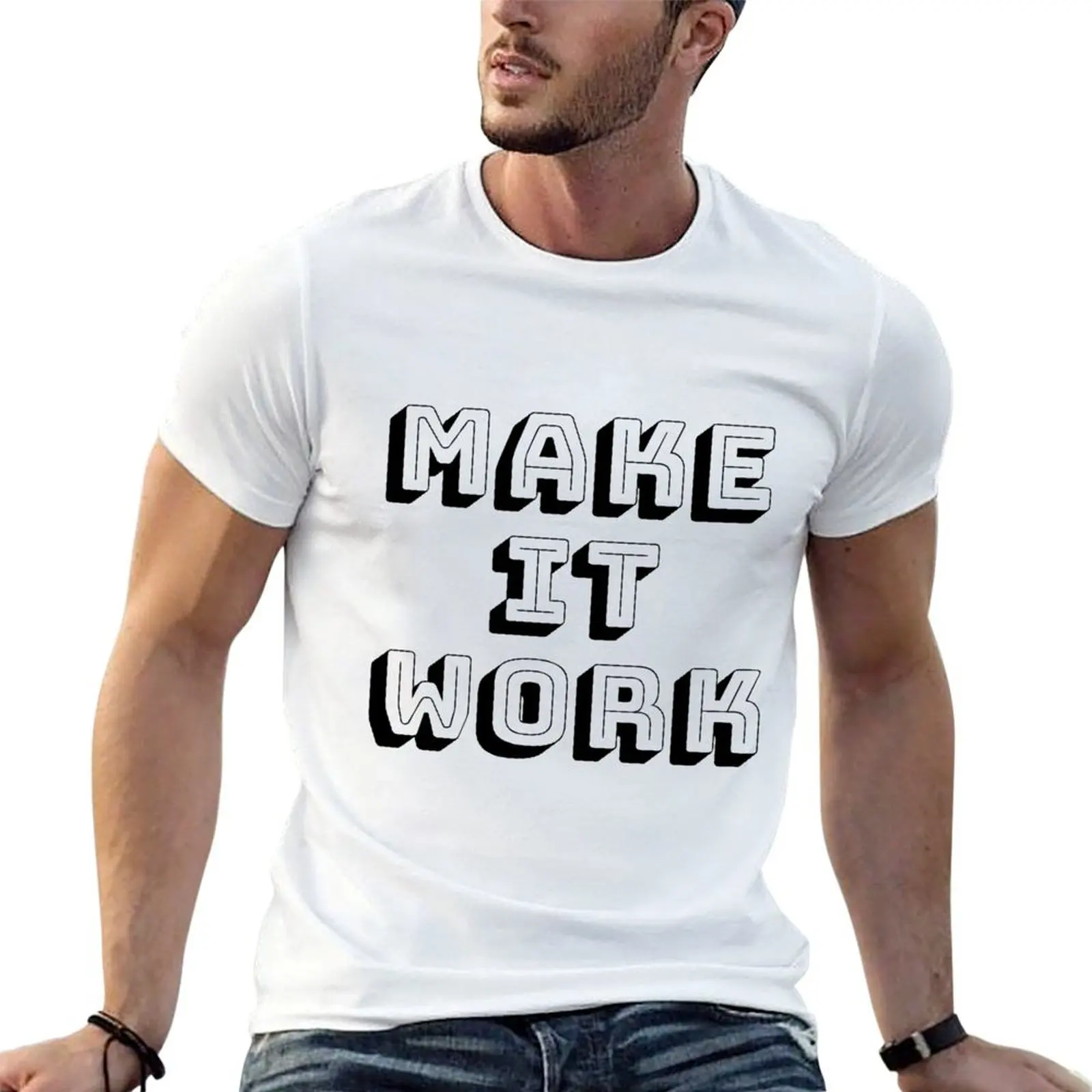 Tim Gunn—Project Runway—Make It Work T-Shirt t shirt man luxury men t shirt cotton 100% anime t shirts oversize T-shirt