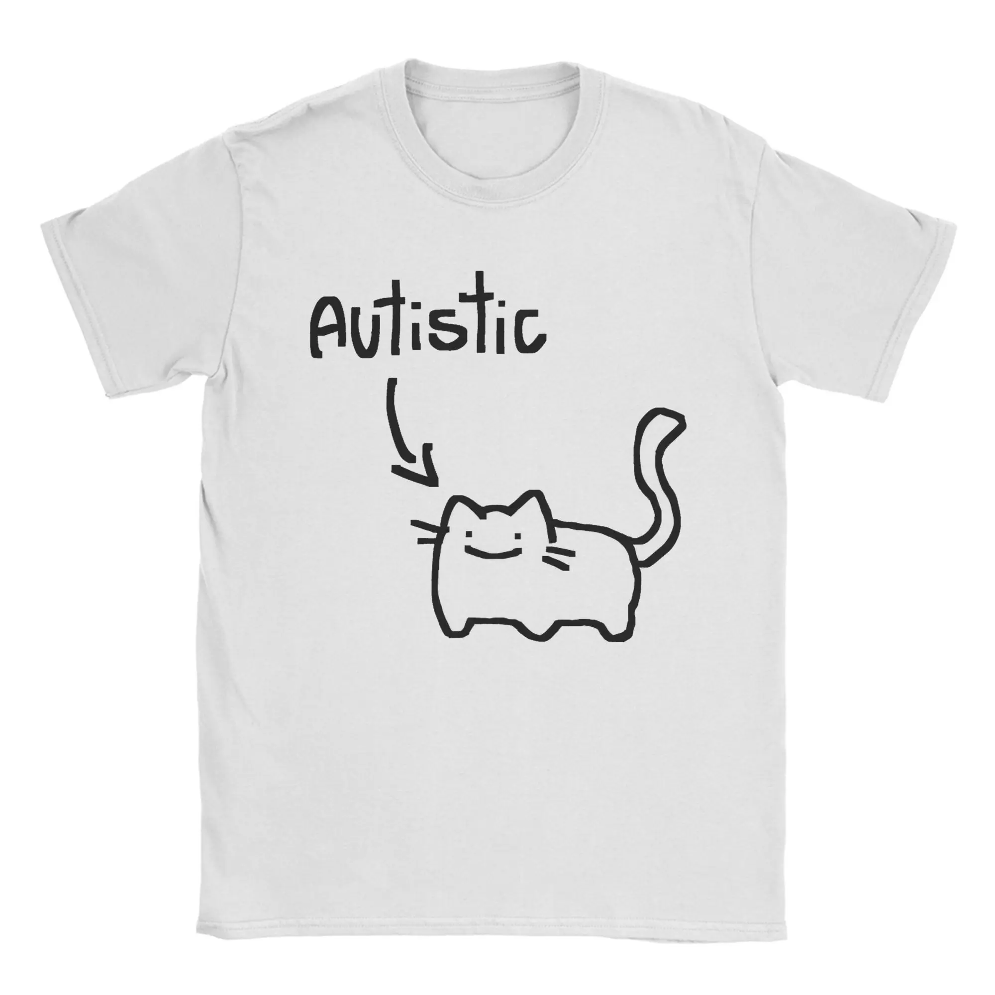 

Autistic Cat Funny Animal New Arrival T Shirts for Men Women Cotton Tee Shirt Clothing