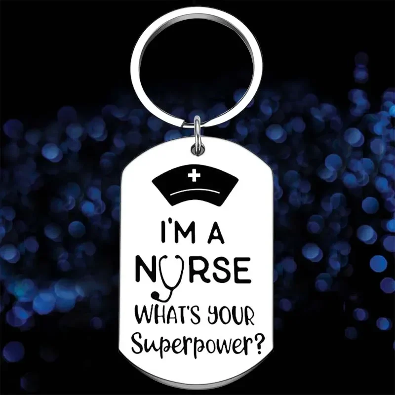 Hot New Nurse's Day Gift Keychain Pendant I Am Nurse Key Chains Doctor Birthday Gift