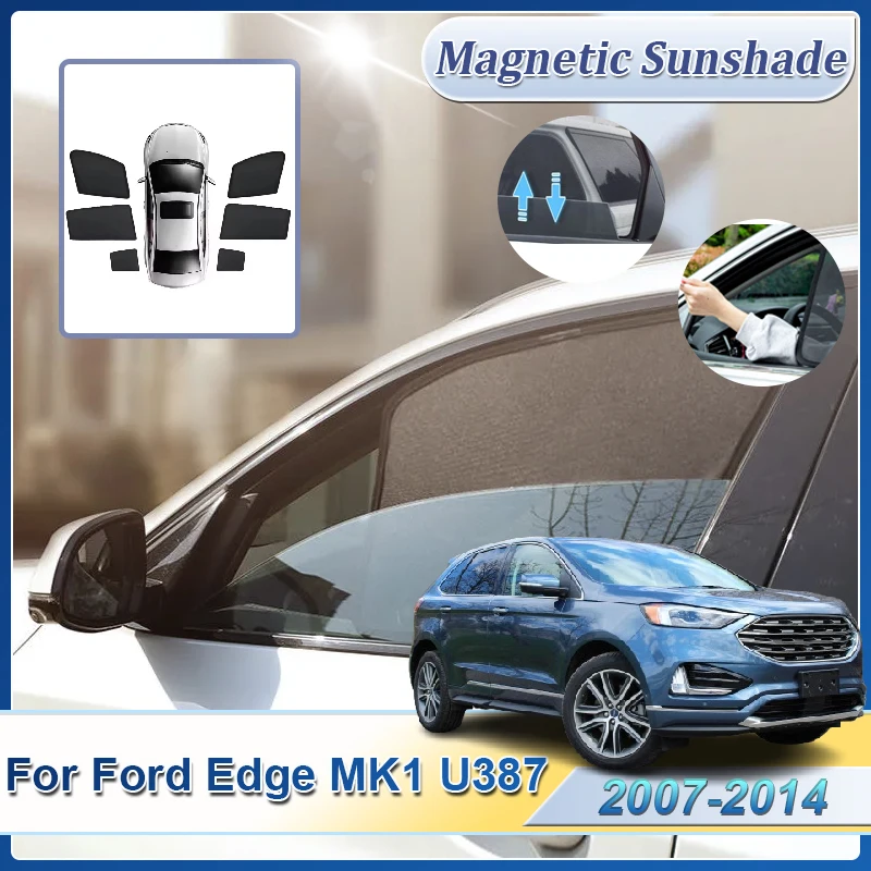 

Для Ford Edge MK1 U387 2007 ~ 2014 автомобильная сетка солнцезащитный козырек магнитные оконные солнцезащитные козырьки козырек конфиденциальные шторы автоаксессуары анти-УФ